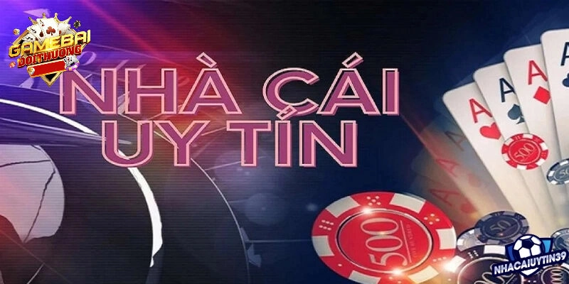 Thế nào là một nhà cái chất lượng và uy tín