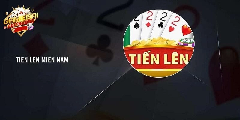Luật chơi Tiến lên miền Nam đơn giản tại các nền tảng